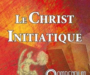 Le Christ Initiatique (2011)
