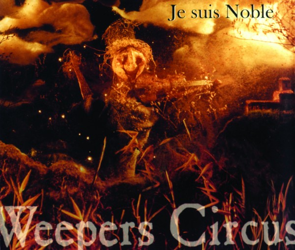 je suis noble weeper circus 1998