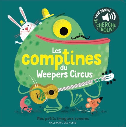 Les comptines du Weeper Circus -livre sonore (2023)