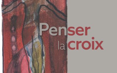 2026 : Penser la Croix, éditions Olivétan, Lyon.